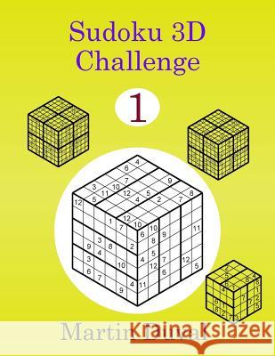 Sudoku 3D Challenge 1 Martin Duval 9781492848097 Createspace