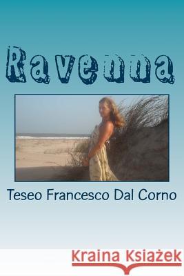 Ravenna Teseo Francesco Da 9781492851738 Createspace