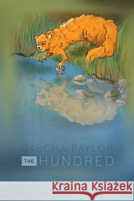 The Hundred Dascha Paylor 9781492855934