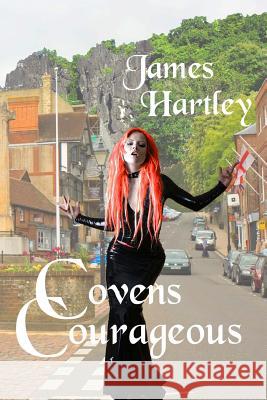 Covens Courageous James Hartley 9781492857112