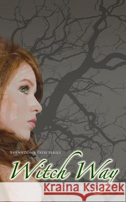 Witch Way Robyn M. Schow 9781492865483 Createspace
