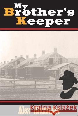 My Brother's Keeper Alex, Sj Alexander 9781492865810