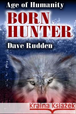 Born Hunter MR Dave Rudden 9781492867371