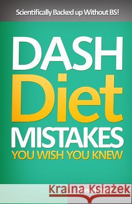 Dash Diet Mistakes You Wish You Knew Zondervan Bibles 9781492867920 Zondervan