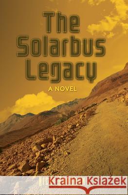 The Solarbus Legacy Nicki Brandon 9781492871774 Createspace