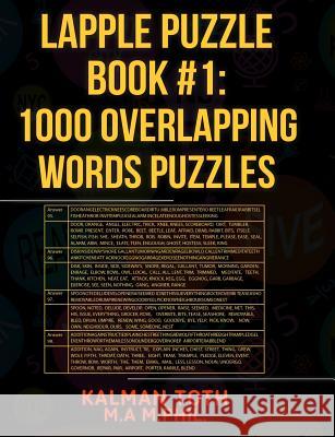 Lapple Puzzle Book #1: 1000 Overlapping Words Puzzles Kalman Tot 9781492876717 Createspace