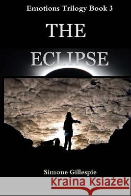 The Eclipse Simone Gillespie 9781492876847