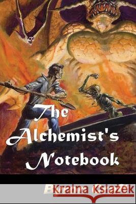 The Alchemist's Notebook Byron Craft 9781492883098