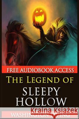 The Legend of Sleepy Hollow Washington Irving Wm Hart Magnoli Books 9781492901235 Createspace