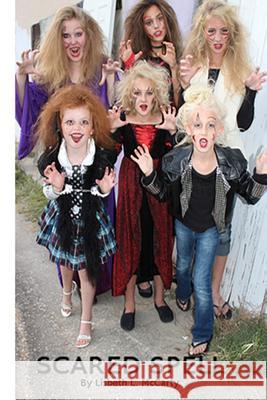 Scared Spell That Ends Well Lisbeth L. McCarty 9781492902126