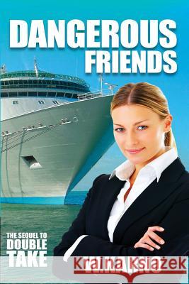 Dangerous Friends W. Karno 9781492903413 Createspace