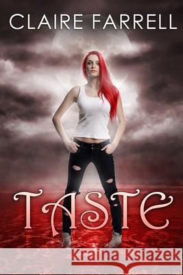 Taste Claire Farrell 9781492904946 Createspace