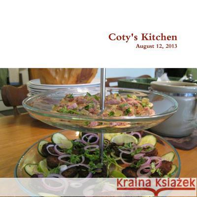 Coty's Kitchen Kabita Choudhuri 9781492909170 Createspace