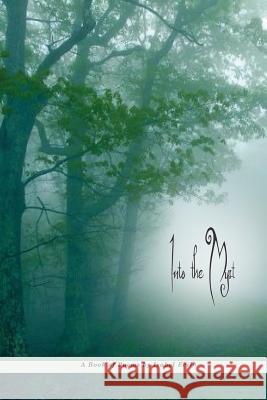 Into the Myst: A Book of Poems Isabel Ecila 9781492909347 Createspace