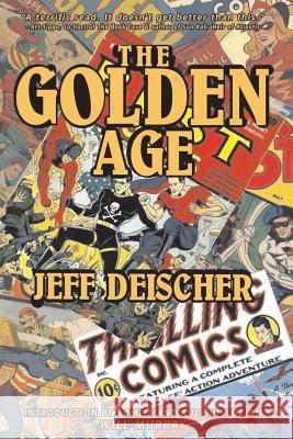 The Golden Age Jeff Deischer 9781492910022