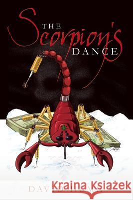 The Scorpion's Dance David Hume Ligia Romero 9781492914594 Createspace