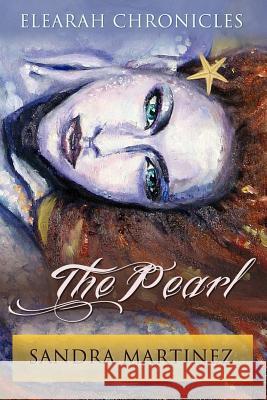 The Pearl Sandra Martinez 9781492919162 Createspace