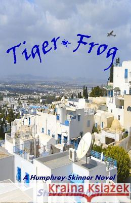 Tiger Frog Steve Hughett 9781492919285 Createspace