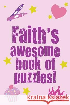 Faith's Awesome Book Of Puzzles! Media, Clarity 9781492920656