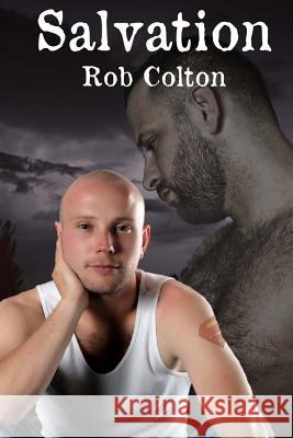 Salvation Rob Colton 9781492925422 Createspace