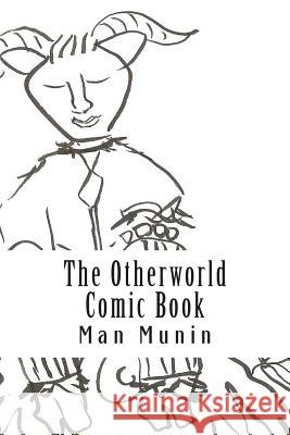 The Otherworld Comic Book Man Munin 9781492925705