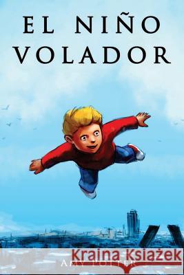 El Niño Volador Sheppard, Linda 9781492926986 Zondervan