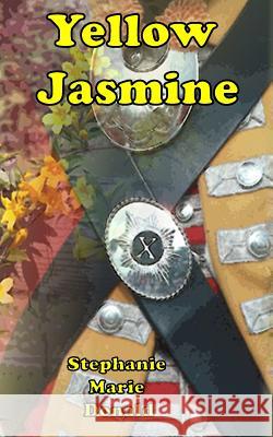 Yellow Jasmine Stephanie Marie Donald Alpha Academic Press                     Alpha Academic Press 9781492929369