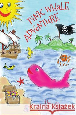 Pink whale adventure Urekar, Jure 9781492933168 Createspace