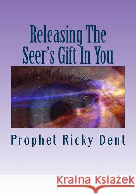 Releasing The Seer's Gift In You: (Unlocking The How To) Woodard, Carol 9781492938026 Createspace