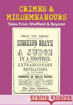 Crimes and Misdemeanours: Tales from Sheffield and Beyond Zondervan Bibles 9781492940234 Zondervan