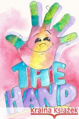 The Hand Christine Skluzacek Lana Beck 9781492940616