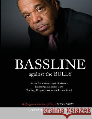 Bassline: A self-Help Workbook Thomas, Lamar 9781492944874