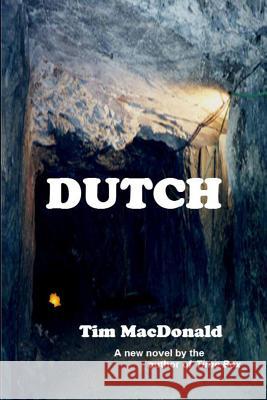 Dutch Tim MacDonald 9781492949350