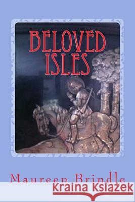 Beloved Isles Mrs Maureen Brindle 9781492951087