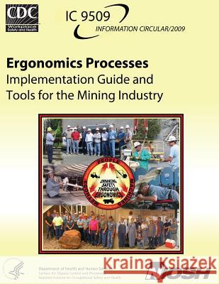 Ergonomics Processes: Implementation Guide and Tools for the Mining Industry Janet Torma-Krajewsk Lisa J. Steiner Robin Nurgess-Limeric 9781492952886 Createspace