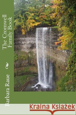 The Cromwell Family Book Mrs Barbara Raue 9781492957331 Createspace