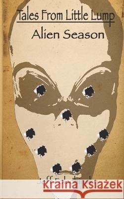 Tales From Little Lump - Alien Season Sutton, Chelsea 9781492962557