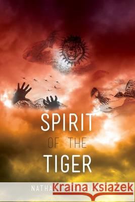 Spirit of the Tiger Nathan Veerasamy 9781492970255