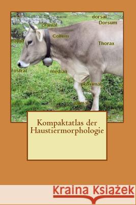 Kompaktatlas der Haustiermorphologie Knospe, Clemens 9781492976851