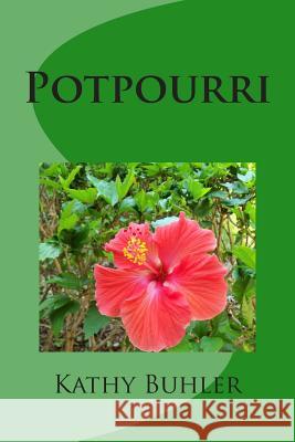 Potpourri Kathy Buhler 9781492984009