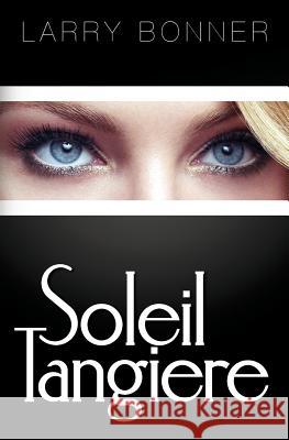 Soleil Tangiere Larry Bonner 9781492984986