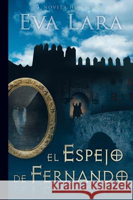 El espejo de Fernando Marchdesign 9781492994480 Createspace