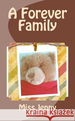 A Forever Family: A story about adoption Leach, Jenny 9781492995104