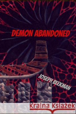 Demon Abandoned Joseph Beekman Jeff Ganz 9781492999034