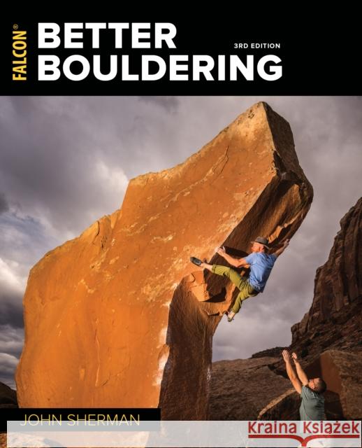 Better Bouldering John Sherman 9781493029273