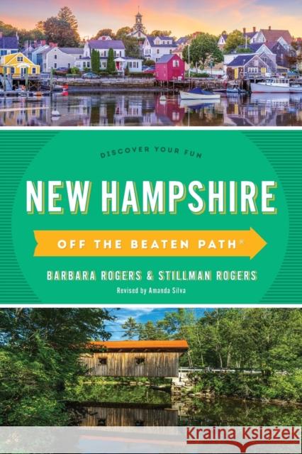 New Hampshire Off the Beaten Path(r): Discover Your Fun  9781493037551 Globe Pequot Press