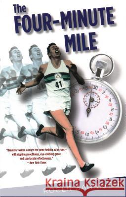 Four-Minute Mile, Anniversary Edition Bannister, Roger 9781493038756