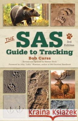 The SAS Guide to Tracking Carss, Bob 9781493044306 Lyons Press