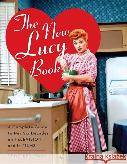 The New Lucy Book Geoffrey Mark 9781493061396 