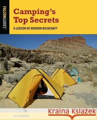 Camping's Top Secrets Cliff Jacobson 9781493062942